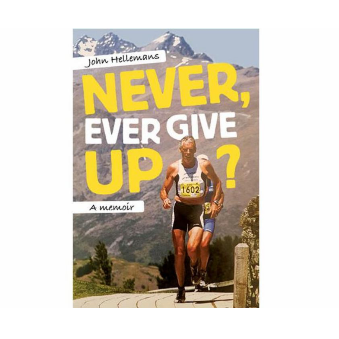 Never, Ever Give Up?